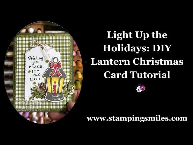 Light Up the Holidays: DIY Lantern Christmas Card Tutorial