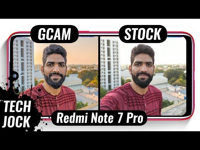 Redmi Note 7 Pro Google Camera vs Stock Camera - This is MADNESS!