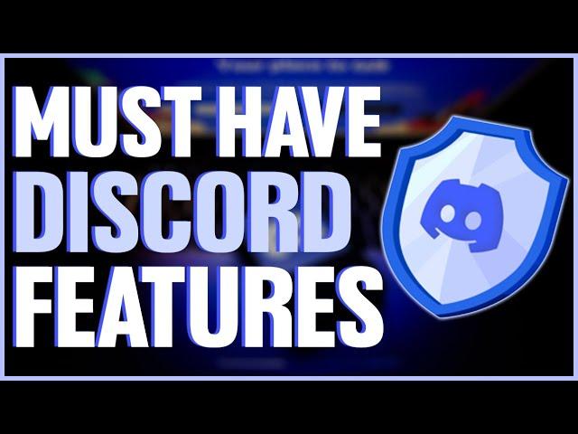 Top 10 MUST HAVE Discord Features!