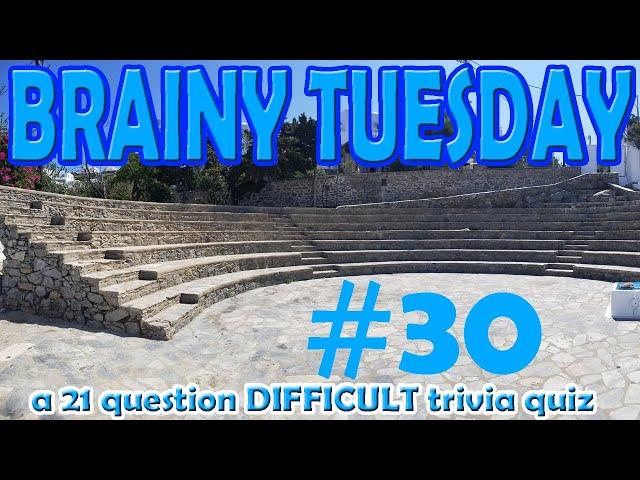 BRAINY TUESDAY #30 - a 21 question difficult trivia quiz! {ROAD TRIpVIA- ep:609]