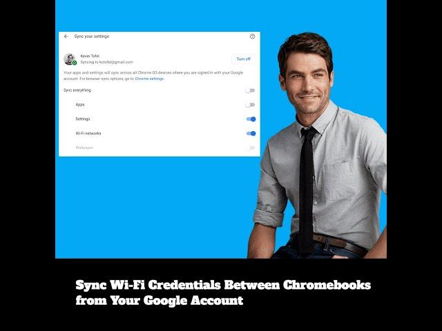 Sync Wi Fi Credentials Between Chromebooks from Your Google Account