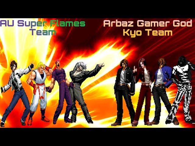 AU Super Flames Team Vs Arbaz Gamer God Kyo Team : MUGEN