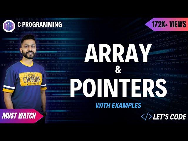 Array & Pointers in C Programming with examples