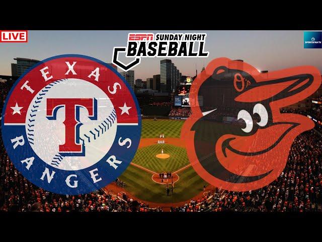 Texas Rangers vs Baltimore Orioles MLB Sunday Night Baseball Live Game Cast & Chat