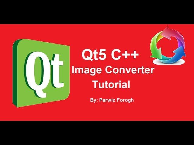 1   Making An Image Converter In Qt5 C++