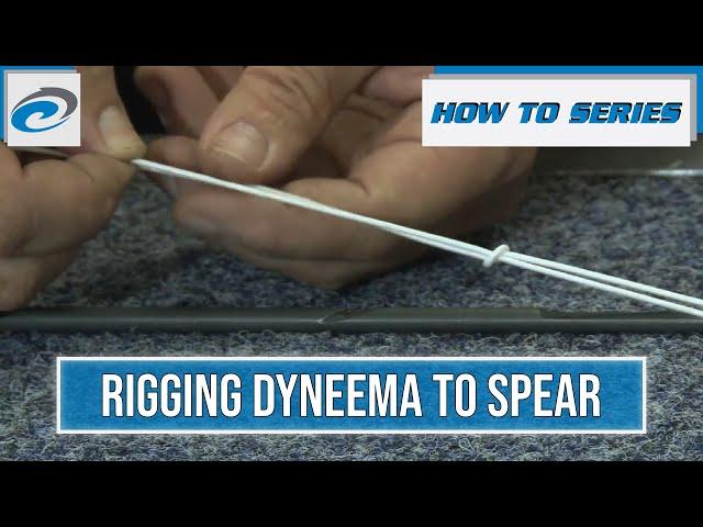 Rob Allen | How To Series | Rigging Dyneema To Spear