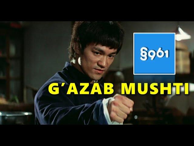 BRYUS LI. G'AZAB MUSHTI | PARAGRAF 961