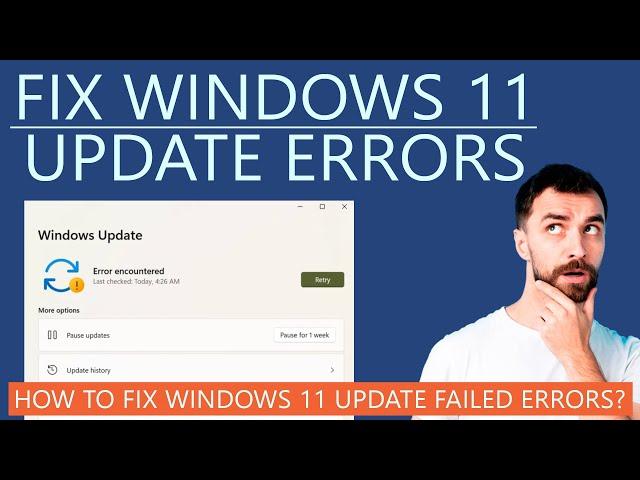 How to Fix Windows 11 Update Errors? Update Failed Error