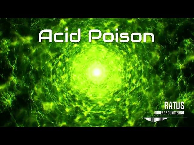 Ratus - Acid Poison (2023) | ACIDCORE