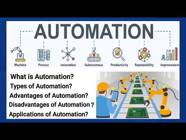 What is Automation?Types of Automation? Advantage and Disadvantage of Automation Automation in Hindi