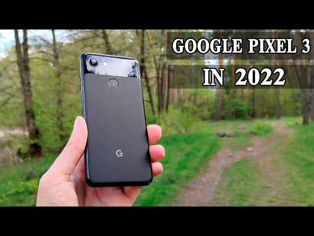 Google Pixel 3 in 2022