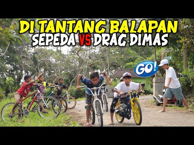 DITANTANG BALAP!! SEPEDA ONTHEL VS SEPEDA DRAG DIMAS,SERU BANGET!!