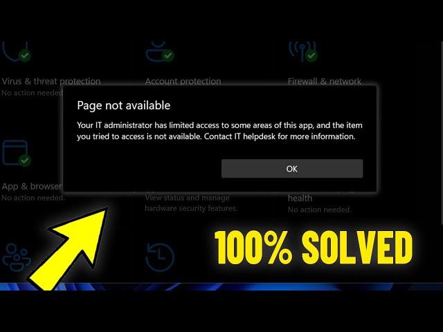 Your IT administrator has limited access to some areas of this app in Windows 11 / 10 Defender FIX