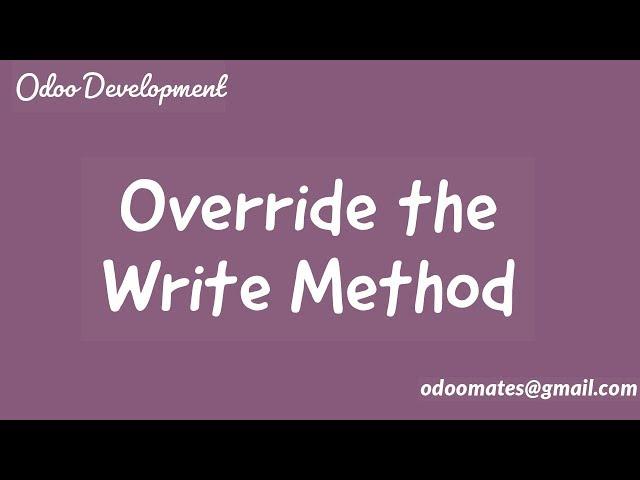 How To Override  Write Function in Odoo