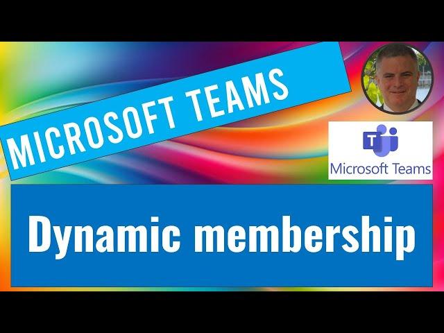 How to Create a Dynamic membership for  Microsoft Teams?