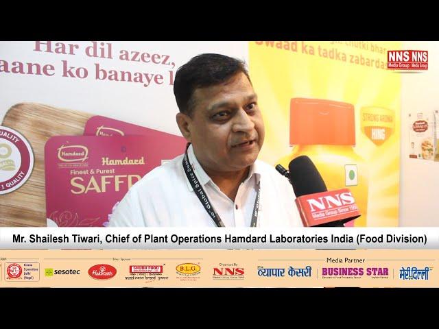 Mr. Shailesh Tiwari, Chief of Plant Operations Hamdard Laboratories India (Food Division)