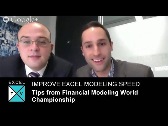 Improve Excel Modeling Speed - Tips from Financial Modeling World Championship