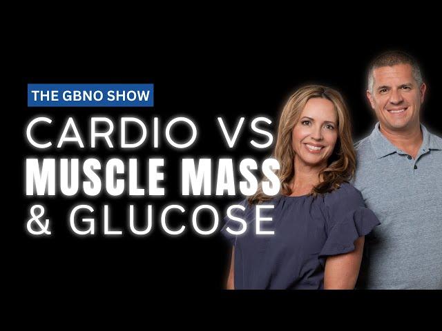 The Importance of Cardio Vs Muscle Mass, How Glucose Works, & Metabolic Spanks?