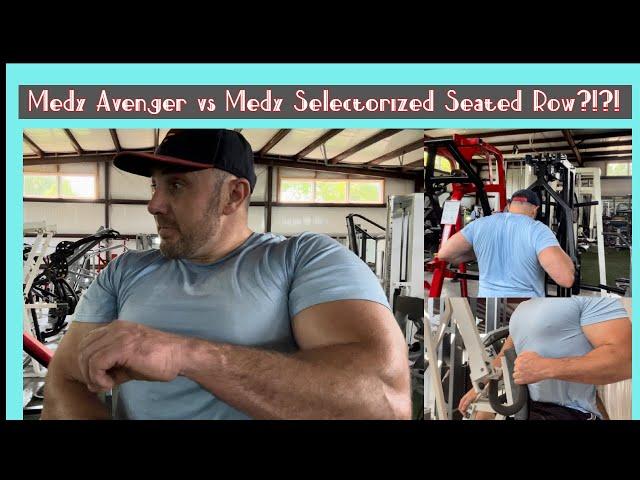 Medx Avenger vs Medx Selectorized Seated Row Machine?!?!?!