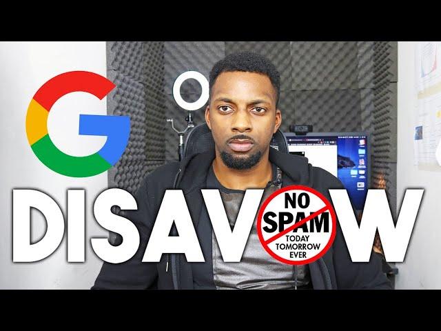 How to disavow links in google search console: [BYE BYE SPAM!] | Leon Angus