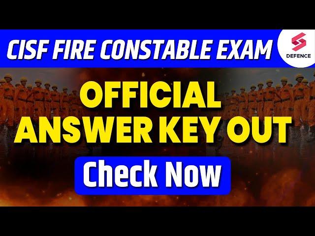 CISF Fireman Answer Key released | CISF Fireman Exam | CISF fire constable Cut Off