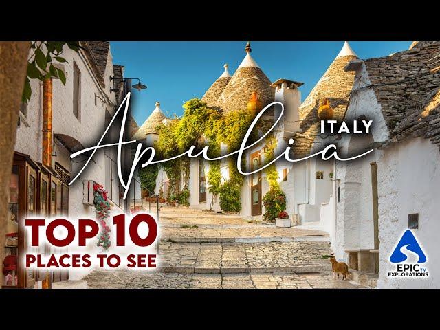 Puglia, Italy: Top 10 Places and Things to See | 4K Travel Guide