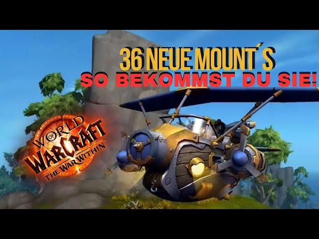 36 Neue Mounts in The War Within | So erlangst du sie alle!