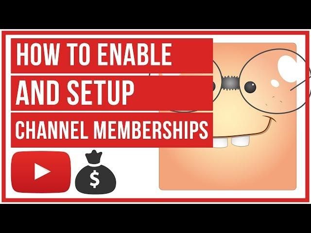 How To Enable And Setup YouTube Channel Memberships