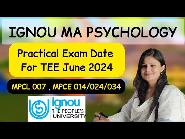 IGNOU ma psychology practical exam dates