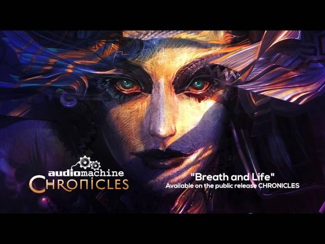 Audiomachine - Breath and Life