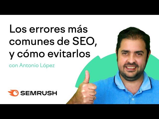 Los errores más comunes de SEO, y cómo evitarlos