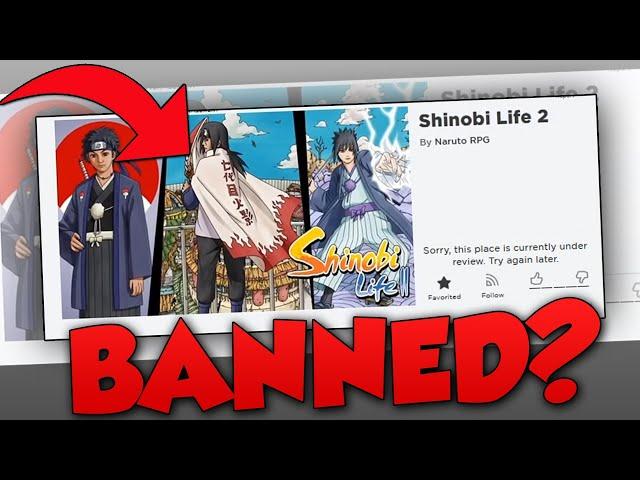 Why Shinobi Life 2 Got Deleted / Banned?!! | Roblox