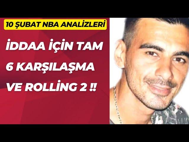 ROLLİNG #2 ! | 10 Şubat Cumartesi 2024 Nba İddaa Tahminleri