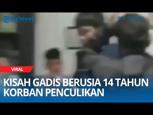 Kisah Gadis Berusia 14 Tahun Korban Penculikan & Pemerkosaan