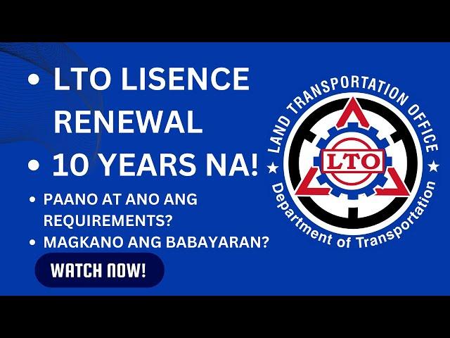 Magkano ang babayaran at paano mag renew ng 10 years Driver License ngayon 2025