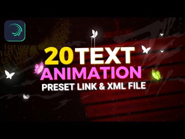 Top 20 Alight Motion Text Animation Presets  20 Text Xml  Alightmotion Preset Download Free