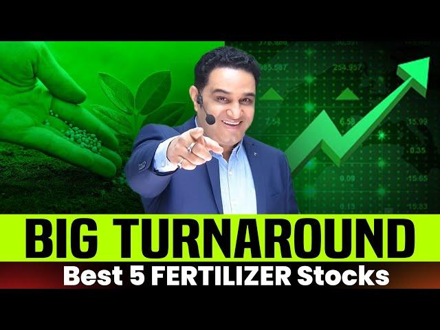 Best 5 Fertilizer Stocks 2024 | Is it a Turnaround in Fertilizer Sector | @realscalpervipul