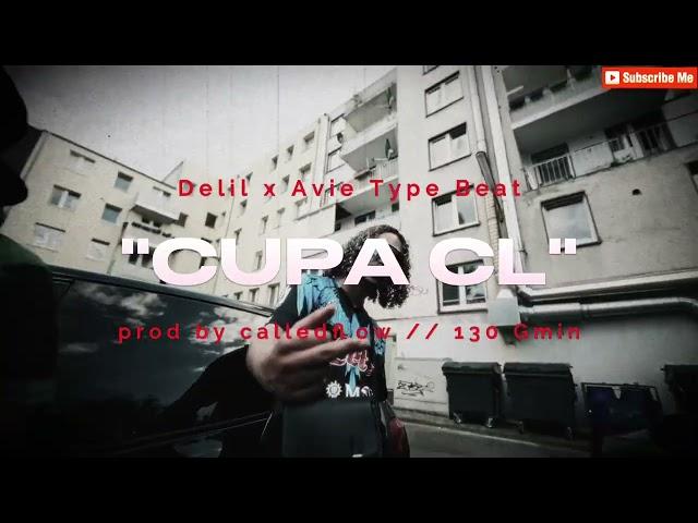 (FREE) HARD DELIL x AVIE Type Beat - ''CUPA CL''