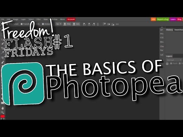 Learning to Use Photopea! - Freedom! Flash Fridays #1