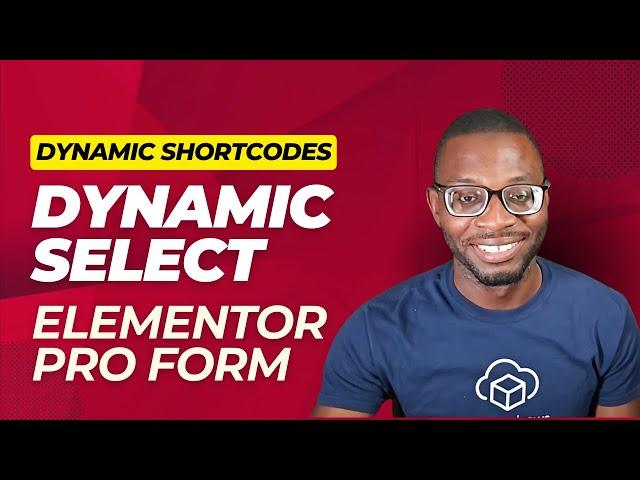 Dynamically Populate the Select Field in Elementor Pro Form using Dynamic Shortcodes