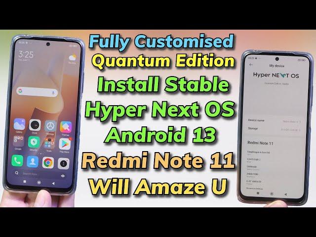 Install Hyper Next OS Quantum Edition ON Redmi Note 11