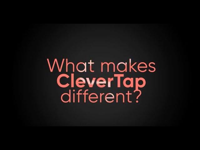 What makes CleverTap different?