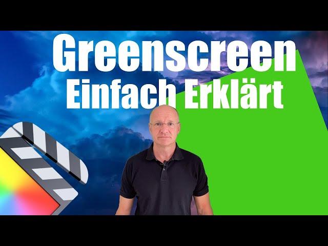 Final Cut Pro X - Greenscreen Tutorial (Deutsch) - Einführung für Anfänger