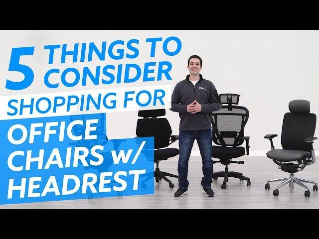 Shopping For Office Chairs with Headrests: 5 Things to Consider