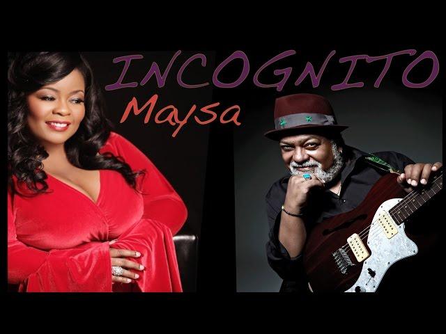 Incognito - All I Ever Wanted (ft. Maysa) (Official Lyric Video)