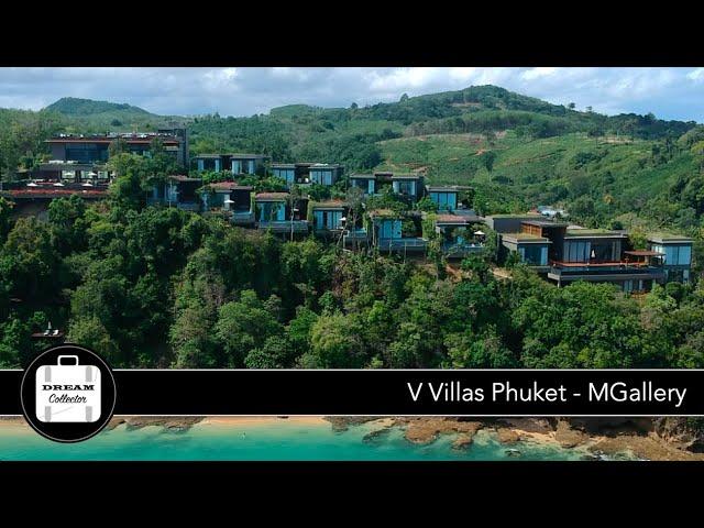 V Villas Phuket - MGallery | Ep.36 Dream Collector