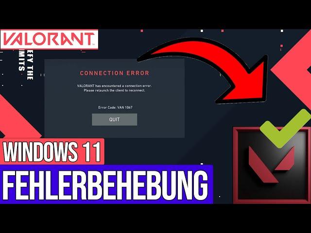 So läuft Valorant unter Windows 11 - AFK Ban System News