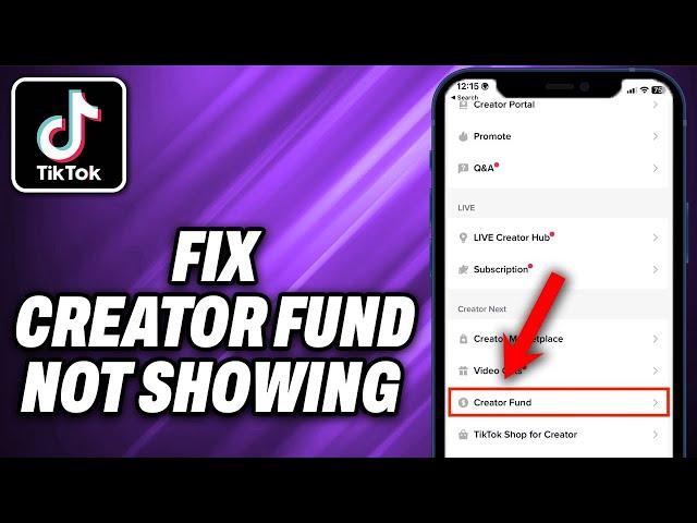 How To Fix Creator Fund Not Showing Up On TikTok (2024) - Quick Help