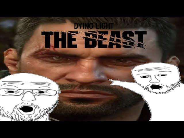 Dying Light: The Beast Is Peak Fiction