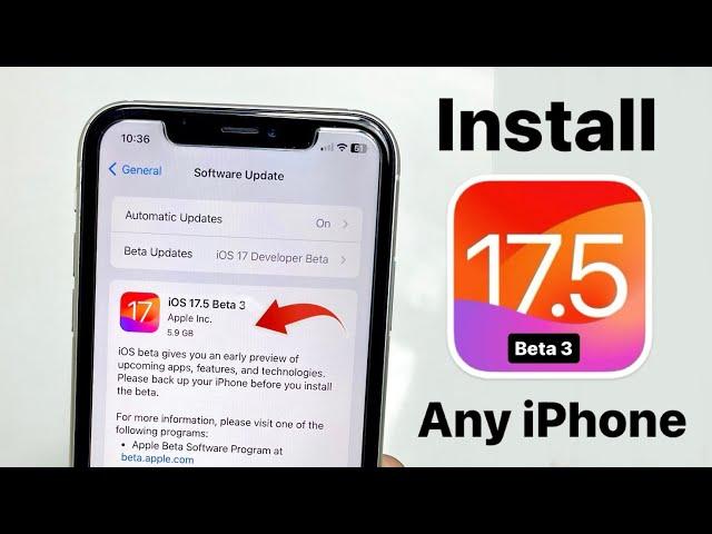 How To Install iOS 17.5 Beta 3 Update on any iPhone